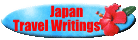 Go to Japan Travel Writings